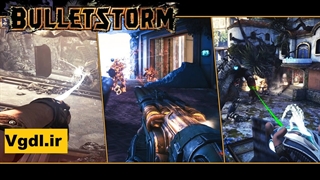 تمام اسلحه های بازی Bulletstorm