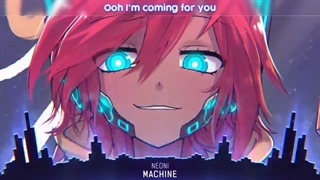 ((Nightcore ((MACHINE