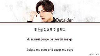 Outsider 'Loner' Lyrics 「Han|Rom|Eng」
