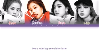 لیریک آهنگ See you later از Blackpink