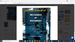 Solution Manual of Mechanics of Machinery 1st edition by Mahmoud A  Mostafa pdf eBook