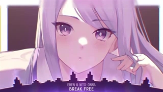 Nightcore - Break Free - (Lyrics)