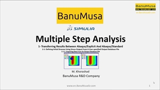 multiple step analysis in Abaqus | Abaqus/explicit | step module | stress analysis | ODB  *.res file