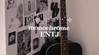 Monochrome#وایب ی ENTJ>>>>>>>>>✨✨✨✨